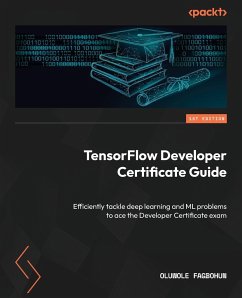 TensorFlow Developer Certificate Guide - Fagbohun, Oluwole