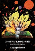 21st Century Burning Bushes