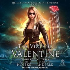 The Violent Valentine - Noffke, Sarah; Anderle, Michael