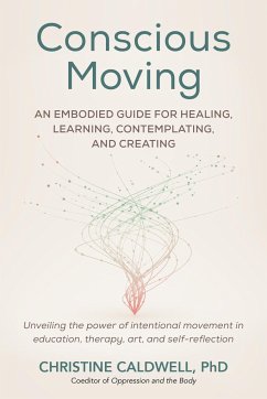 Conscious Moving - Caldwell, Christine