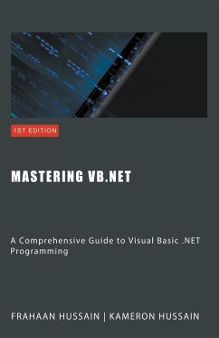 Mastering VB.NET - Hussain, Kameron; Hussain, Frahaan