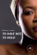 TO HAVE NOT, TO HOLD - Bild 1
