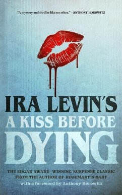 A Kiss Before Dying - Levin, Ira