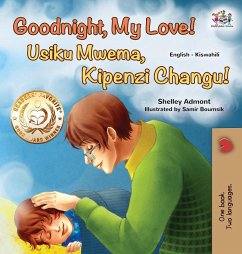 Goodnight, My Love! (English Swahili Bilingual Children's Book) - Admont, Shelley; Books, Kidkiddos