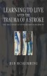Learning to Live After the Trauma of a... - Bild 1