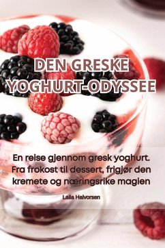 DEN GRESKE YOGHURT-ODYSSEE - Laila Halvorsen