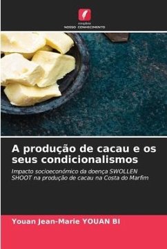 A produção de cacau e os seus condicionalismos - YOUAN BI, Youan Jean-Marie