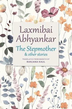 The Stepmother and other stories - Abhyankar, Laxmibai