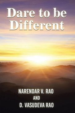 Dare to be Different - Rao, Narendar V.