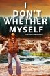 I Don't Whether Myself - Bild 1