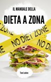 Il manuale della dieta a zona