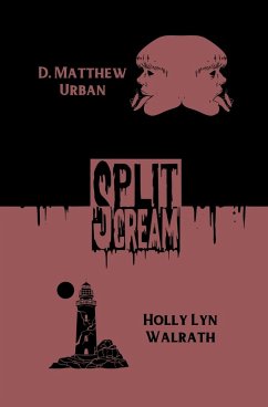 Split Scream Volume Four - Walrath, Holly Lyn; Urban, D. Matthew