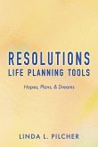 Resolutions: Life Planning Tools