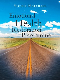 Emotional Health Restoration Programme - Marshall, Victor