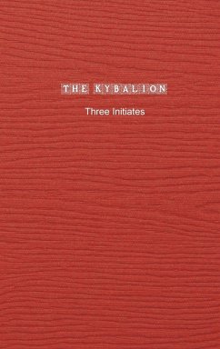 The Kybalion - Initiates, Three