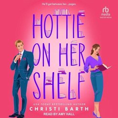 Hottie on Her Shelf - Barth, Christi