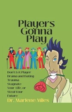 Players Gonna Play - Miles, Marlene