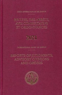 Reports of Judgments, Advisory Opinions and Orders 2021 Bound Volume