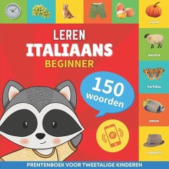 Leer Italiaans - 150 woorden met uitspraken - Beginner: Prentenboek voor tweetalige kinderen - Gnb