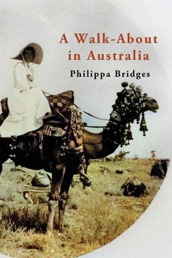 A Walk-About in Australia - Bridges, Philippa