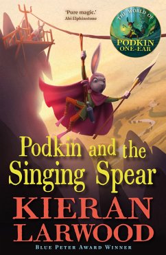 Podkin and the Singing Spear - Larwood, Kieran