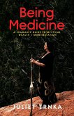 Being Medicine