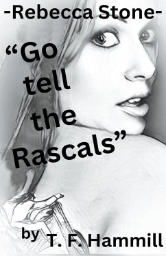 Rebecca Stone Go tell the Rascals - Hammill, Tim