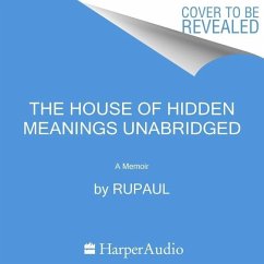 The House of Hidden Meanings - Rupaul