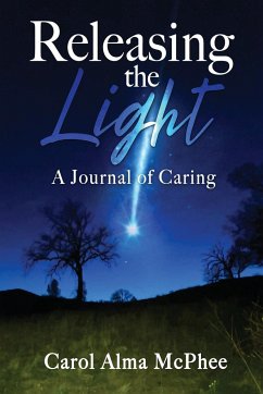 Releasing the Light - McPhee, Carol Alma