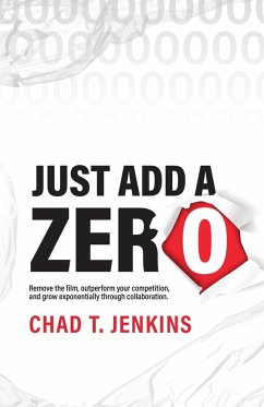 Just Add a Zero - Jenkins, Chad T