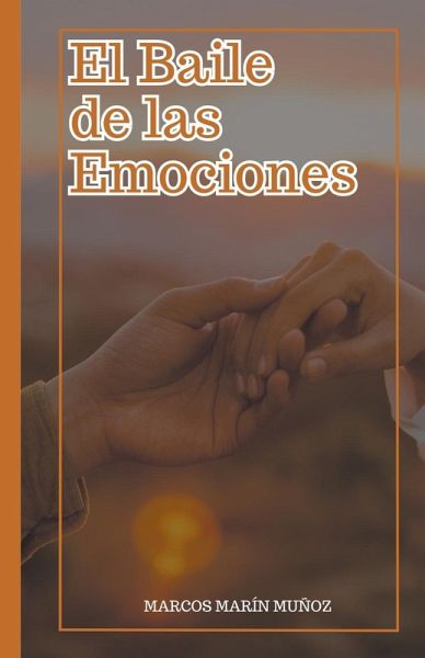 El Baile de las Emociones El Baile de las Emociones
