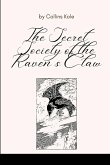 The Secret Society of the Raven's Claw,