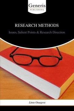 Research Methods: Issues, Salient Points & Research Direction - Osuagwu, Linus