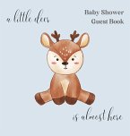 A little deer, is nearly here baby shower guest book (hardback)