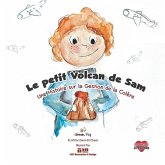 Le Petit Volcan de Sam: Une Histoire sur la Gestion de la Colère