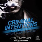 Criminal Intentions: Season One, Episode Six: Where There's Smoke