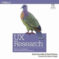UX Research: Practical Techniques for Designing Better Products - Nunnally, Brad; Farkas, David