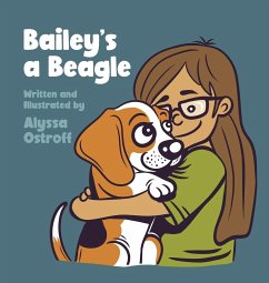 Bailey's a Beagle - Ostroff, Alyssa