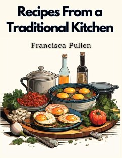 Recipes From a Traditional Kitchen - Francisca Pullen