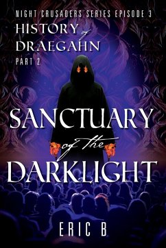 Sanctuary of the DarkLight - B, Eric