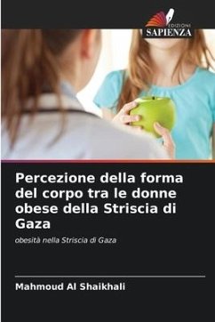 Percezione della forma del corpo tra le donne obese della Striscia di Gaza - Al Shaikhali, Mahmoud