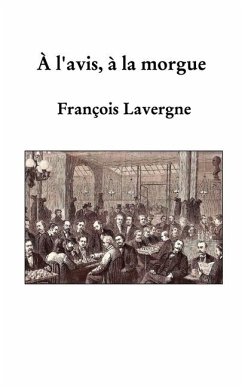 Cover À l'avis, à la morgue