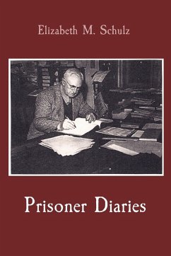 Prisoner Diaries - Schulz, Elizabeth M.