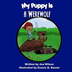 My Puppy is a Werewolf - Wilson, Joe