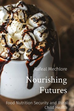 Nourishing Futures - Mechlore, Rafeal