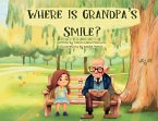 Where Is Grandpa's Smile?