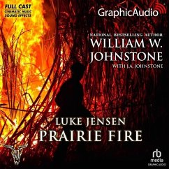 Prairie Fire [Dramatized Adaptation] - Johnstone, William W; Johnstone, J A