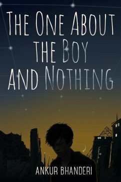 The One About the Boy and Nothing - Bhanderi, Ankur