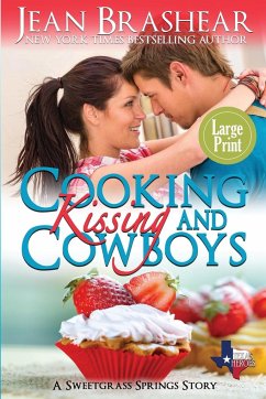 Cooking Kissing and Cowboys (Large Print Edition) - Brashear, Jean