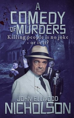 A Comedy of Murders - Nicholson, John Ellwood